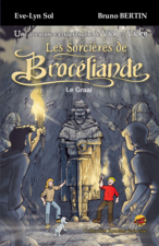 Les Sorcières de Brocéliande - Le Graal les-sorcieres-de-broceliande-le-graal
