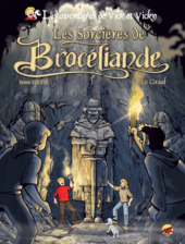 Vick et Vicky T.10 - Les sorcières de Brocéliande T3 : Le Graal vick-et-vicky-t-10-les-sorcieres-de-broceliande-t3-le-graal