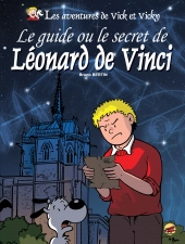 vick-et-vicky-t-18-le-guide-ou-le-secret-de-leonard-de-vinci
