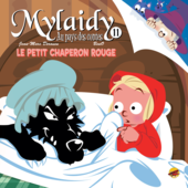 Mylaidy au Pays des Contes T11 - Le petit chaperon rouge mylaidy-au-pays-des-contes-t11-le-petit-chaperon-rouge