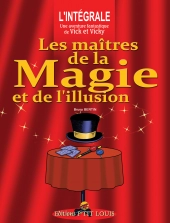 L'Intégrale : les maîtres de la magie et de l'illusion l-integrale-les-maitres-de-la-magie-et-de-l-illusion