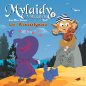 Mylaidy a des soucis T.8 - Le Korrigan mylaidy-a-des-soucis-t-8-le-korrigan
