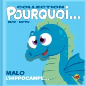collection-pourquoi-malo-l-hippocampe