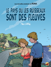Rona T.1 - Le Pays où les Ruisseaux sont des Fleuves rona-t-1-le-pays-ou-les-ruisseaux-sont-des-fleuves