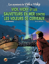 Vick et Vicky T.17 - Vick, Vicky et les sauveteurs en mer contre les voleurs de cerveaux - L'expérience vick-et-vicky-t-17-vick-vicky-et-les-sauveteurs-en-mer-contre-les-voleurs-de-cerveaux-l-experience