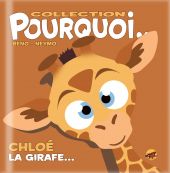 collection-pourquoi-chloe-la-girafe