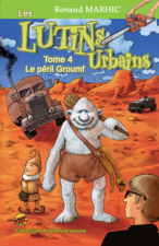 les-lutins-urbains-t-4-le-peril-groumf