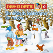 Sylvain et Sylvette T.6 - Un drôle de bonhomme de neige sylvain-et-sylvette-t-6-un-drole-de-bonhomme-de-neige