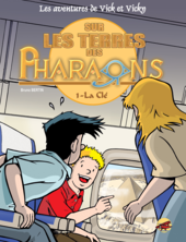 vick-et-vicky-t-11-sur-les-terres-des-pharaons-t-1-la-cle