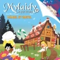 mylaidy-au-pays-des-contes-t13-hansel-et-gretel