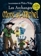 Vick et Vicky T.6 - Les Archanges du Mont-Saint-Michel - T.2 : Le pardon vick-et-vicky-t-6-les-archanges-du-mont-saint-michel-t-2-le-pardon