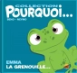 collection-pourquoi-emma-la-grenouille