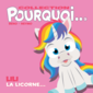 collection-pourquoi-lili-la-licorne