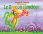 le dragon caméléon le-dragon-cameleon