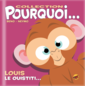 collection-pourquoi-louis-le-ouistiti