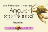 Un nouveau recueil pour les Romanciers Nantais... Amours étonNantes 165