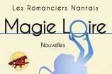 Magie Loire, 3ème recueil des Romanciers Nantais aux éditions P'TIT LOUIS... 90