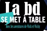2016 - 4 aventures de Vick et Vicky se mettent à table dans plus de 100 collèges et lycées en France ! 33